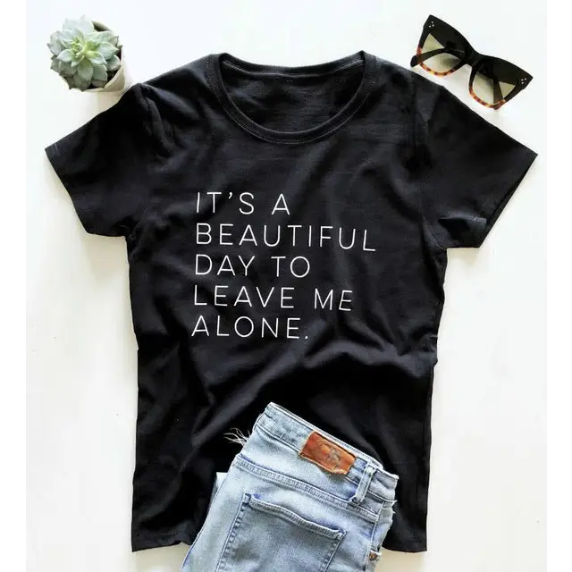 Let Me Be Alone Ladies T-Shirt Casual Funny T-Shirt Ladies Top Beyond Trends Hub