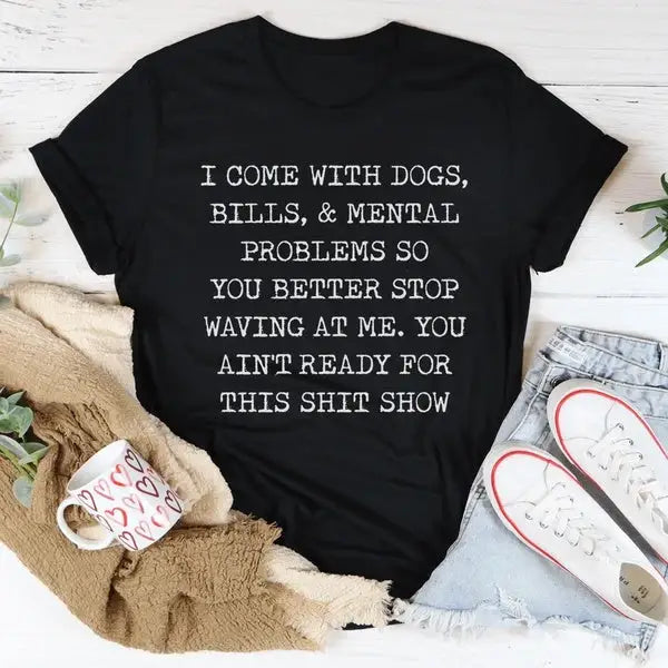 You Ain’t Ready For This T-Shirt